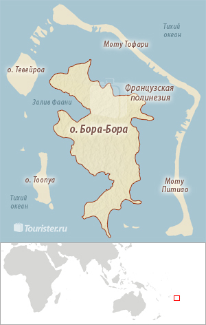Где находится бора-бора остров на карте мира Где находится бора-бора остров на карте мира